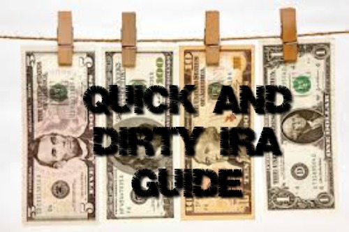 quick and dirty ira guide