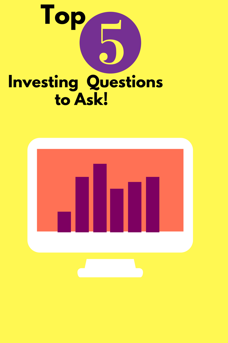 top 5 investing questions